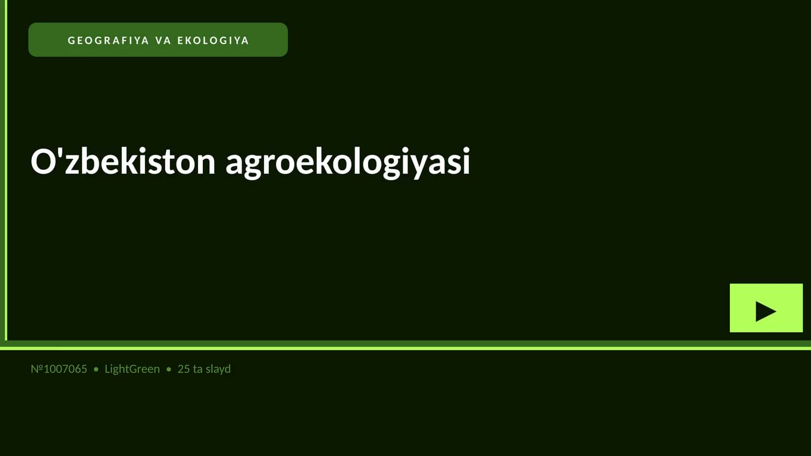 O'zbekiston agroekologiyasi