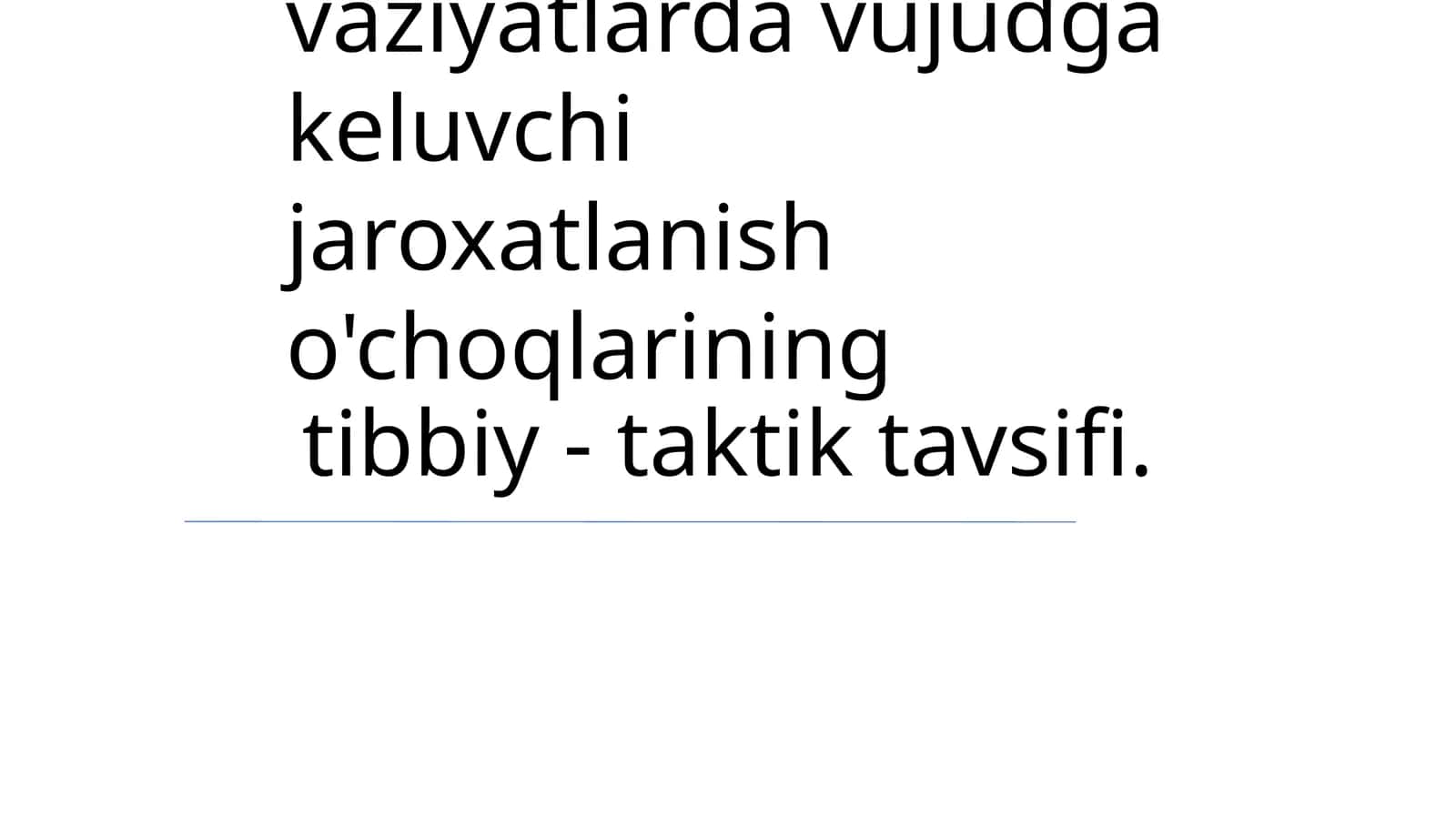 Favqulodda vaziyatlarda vujudga keluvchi jaroxatlanish o'choqlarining tibbiy - taktik tavsifi