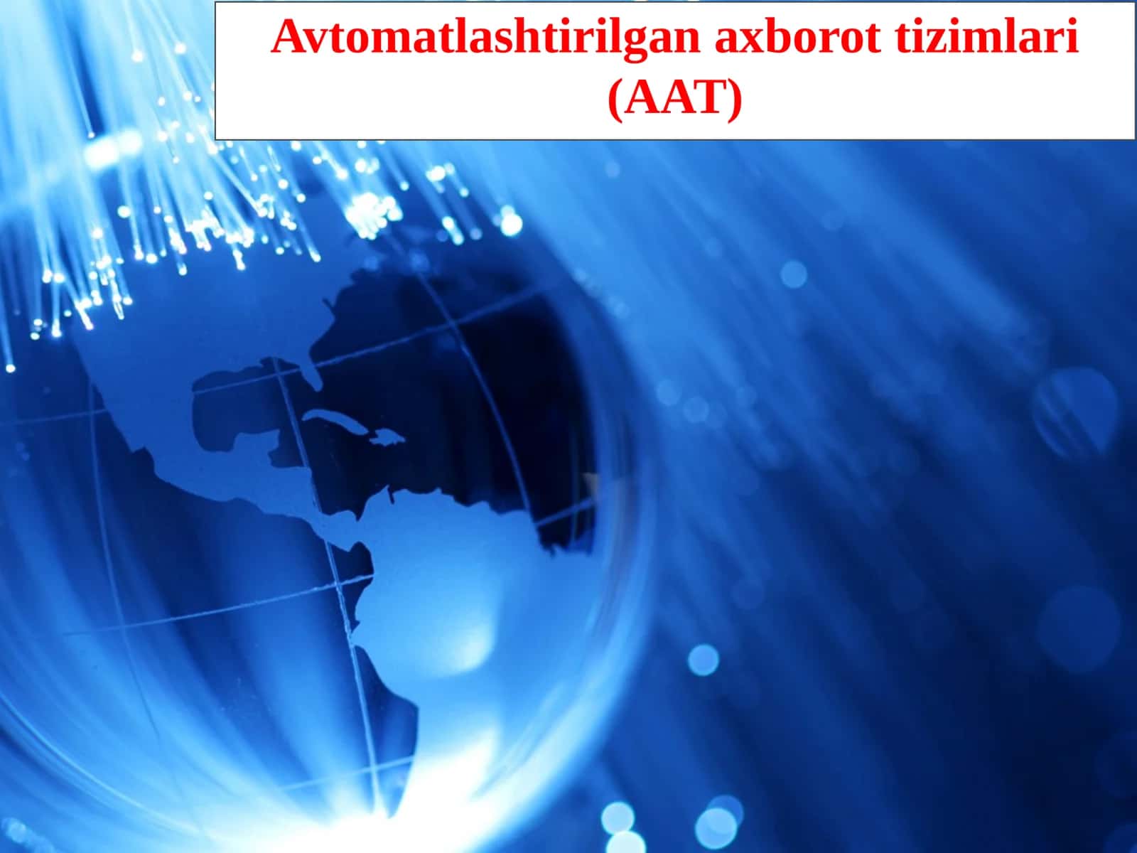 Avtomatlashtirilgan axborot tizimlari (AAT)2