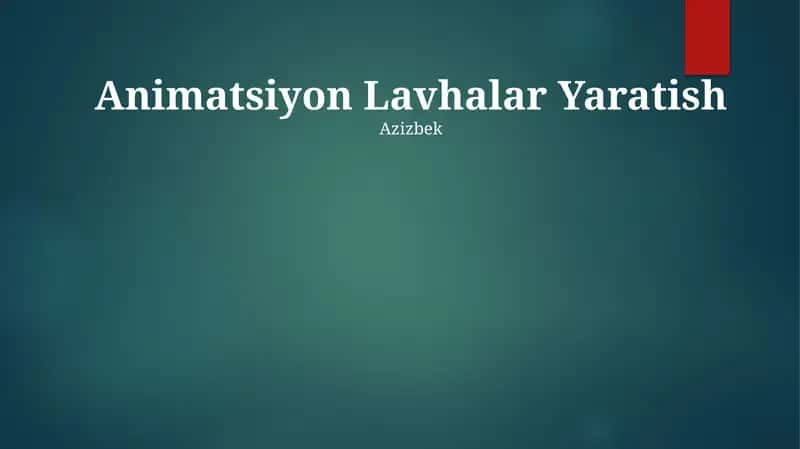 Animatsiyon Lavhalar Yaratish