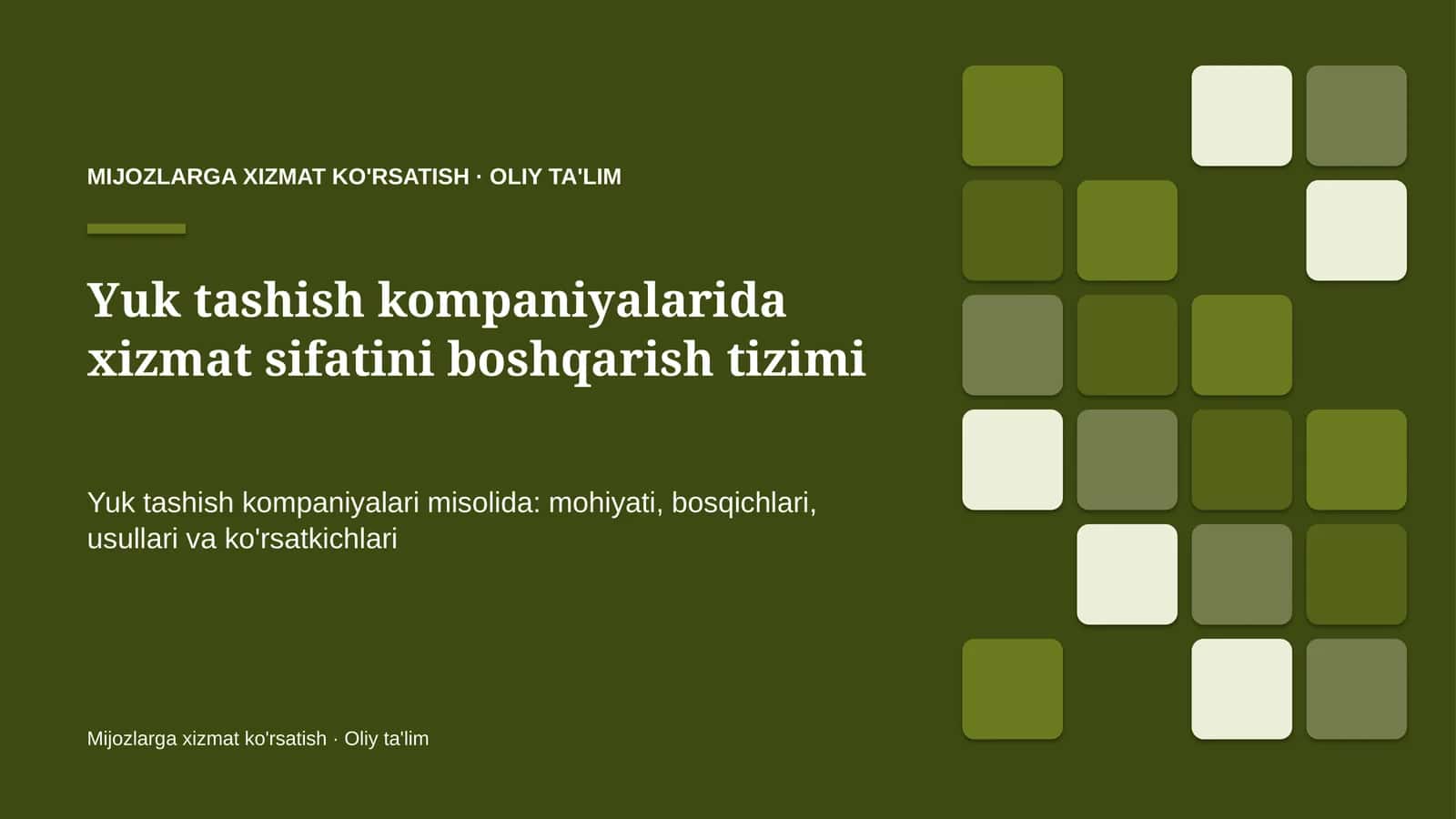 Yuk tashish kompaniyalarida xizmat sifatini boshqarish tizimi