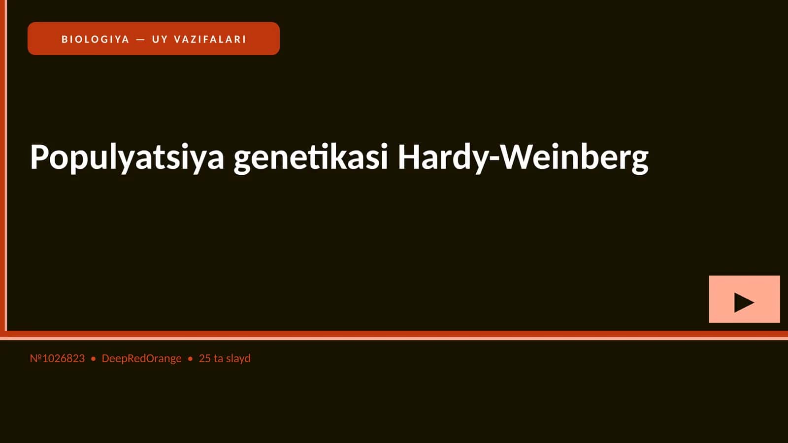 BIOLOGIYA — UY VAZIFALARI