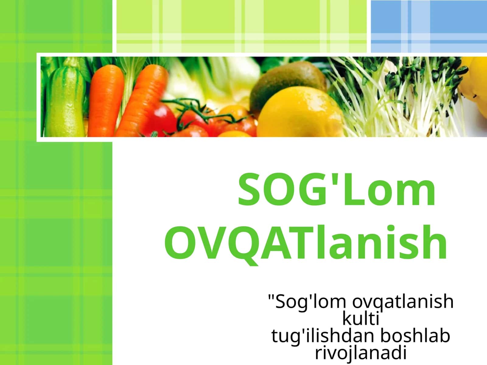 SOG'Lom OVQATlanish
