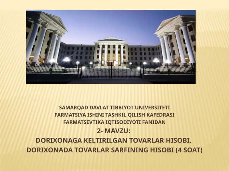 2-mavzu: Dorixonaga keltirilgan tovarlar hisobi. Dorixonada tovarlar sarfining hisobi