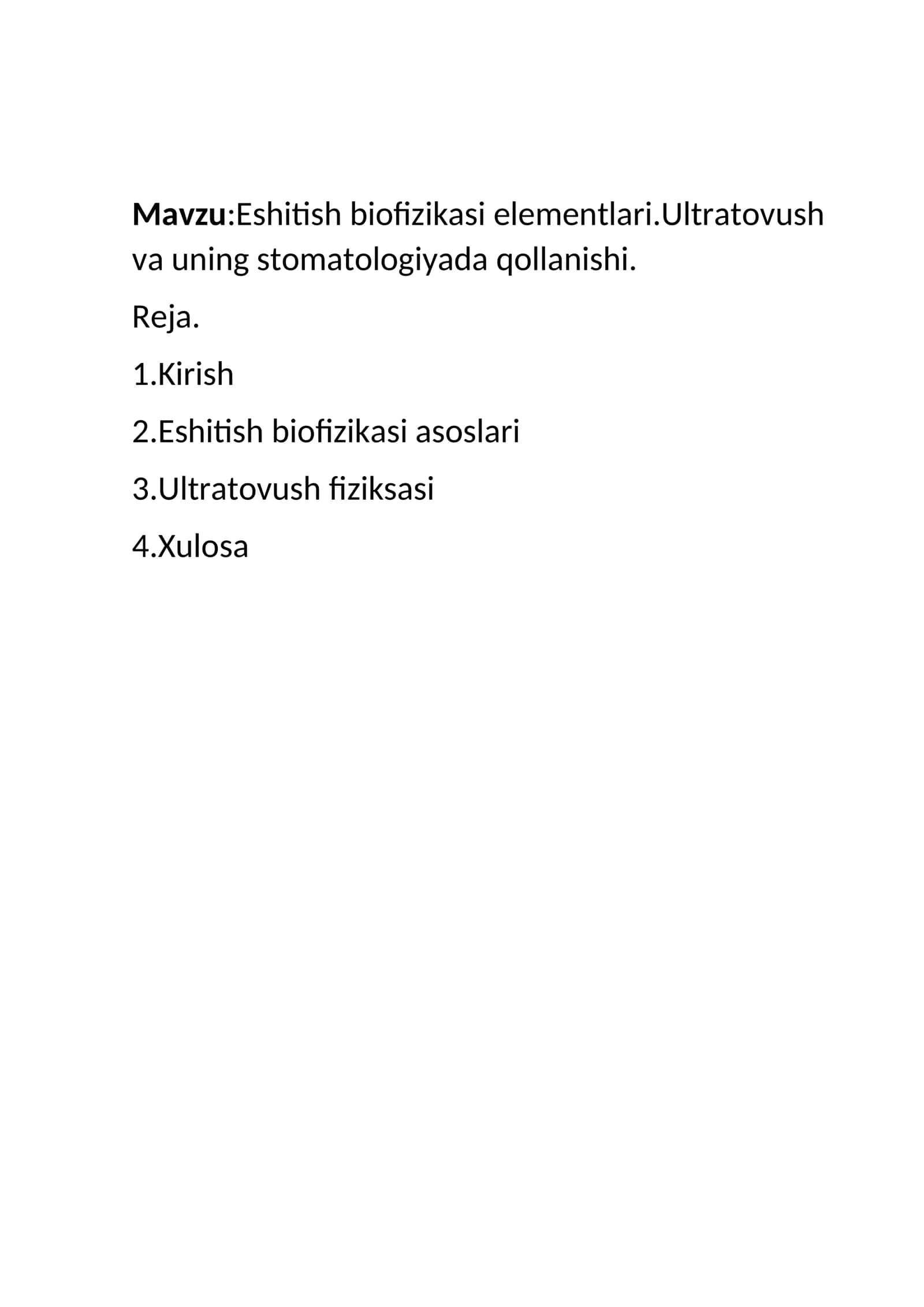 biofizikada eshitish biofizikasi elementlari. Ultratovush va uning stomatologiyada qo'llanilishi