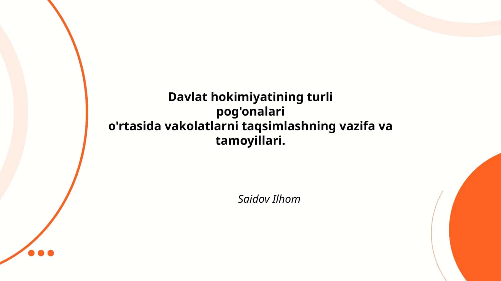 Oliy davlat hokimiyati organlari vakolatlari