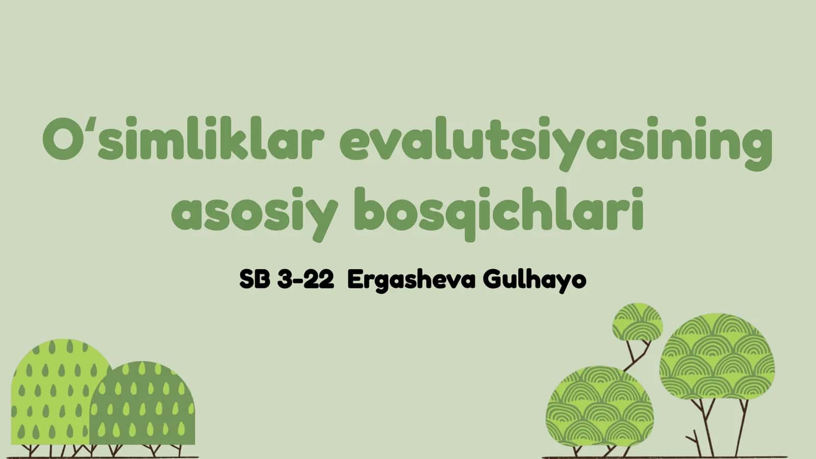 Oʻsimliklar evalutsiyasining asosiy bosqichlari
