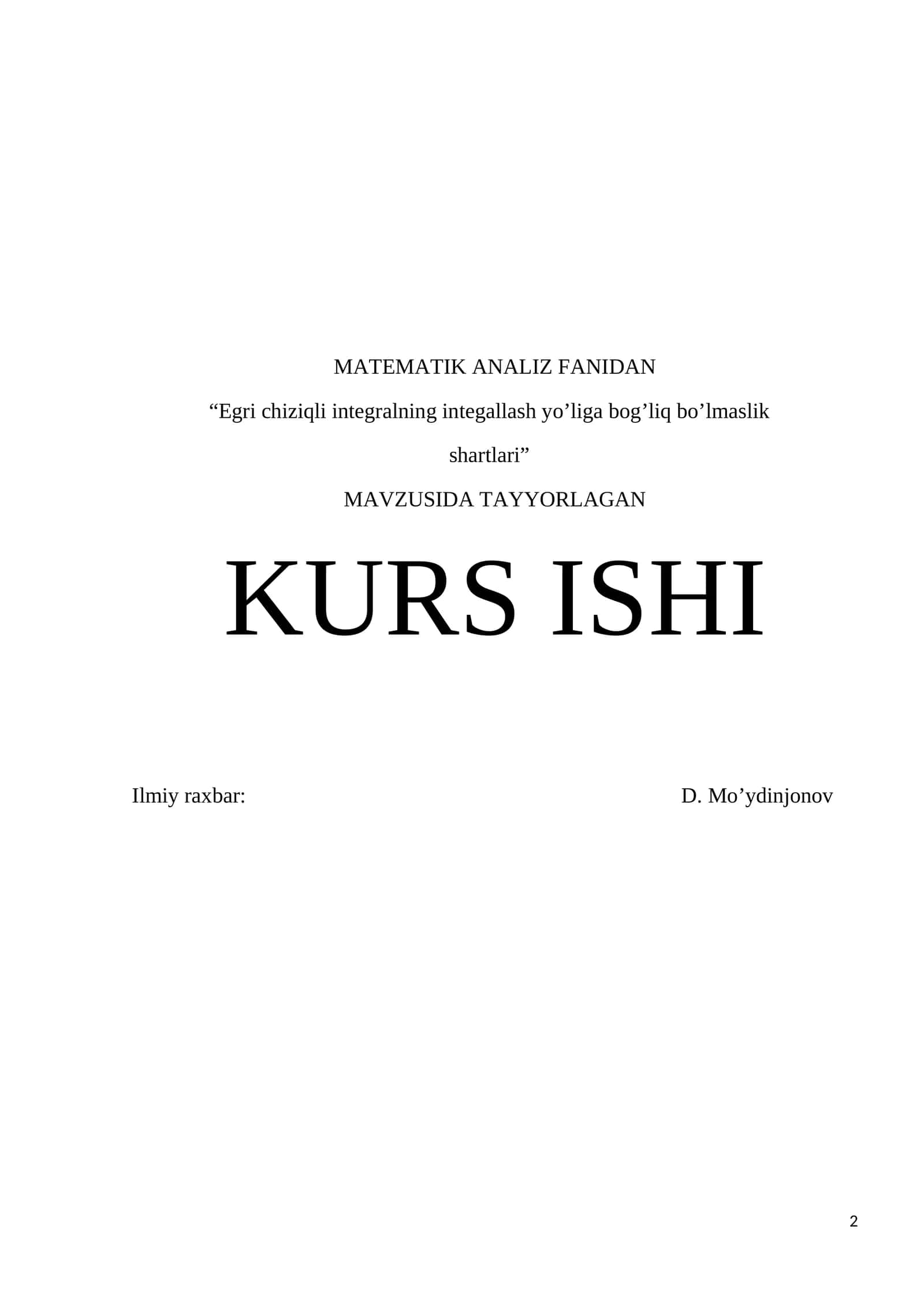 Egri chiziqli integralning integallash yo’liga bog’liq bo’lmaslik shartlari