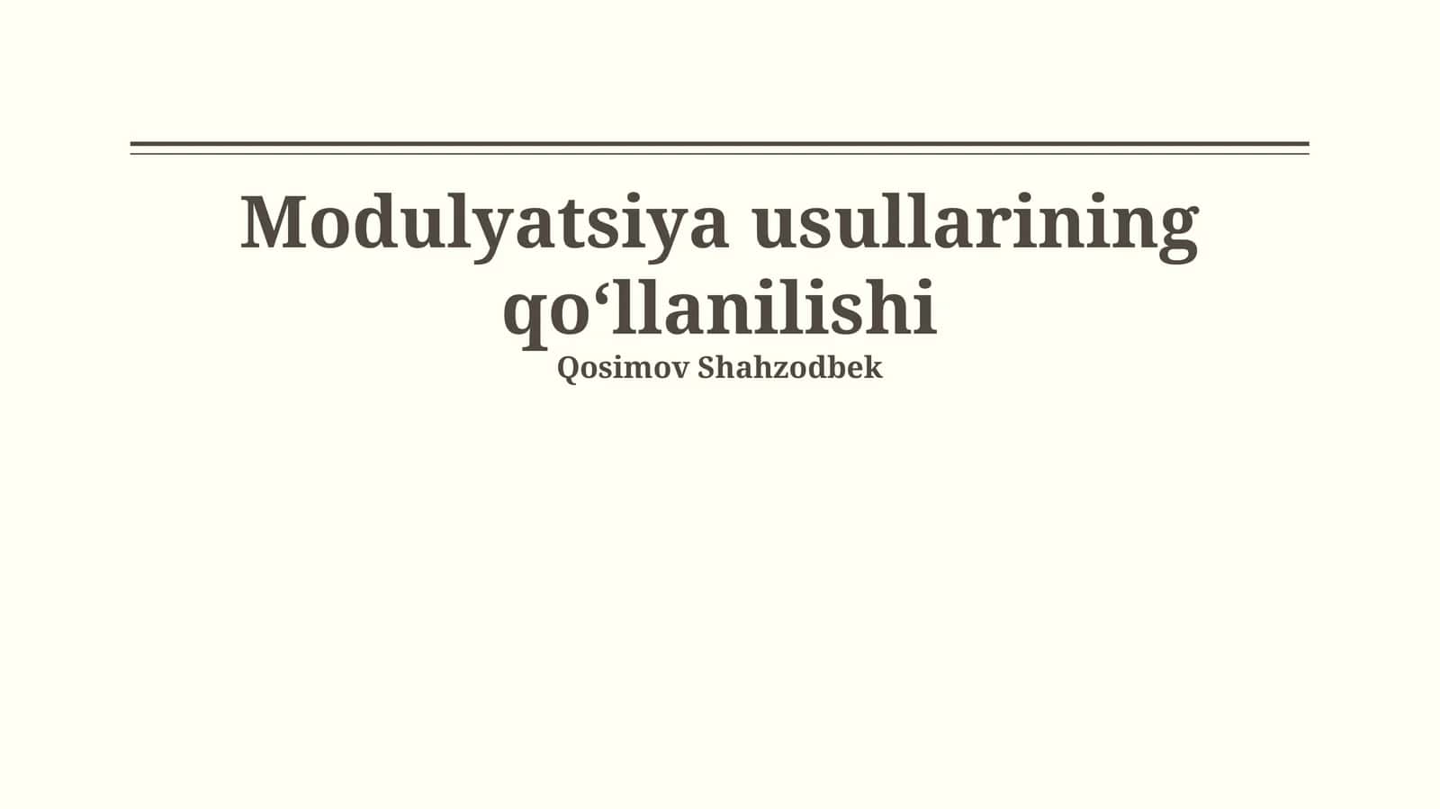 Modulyatsiya Usullarining Qo‘llanilishi