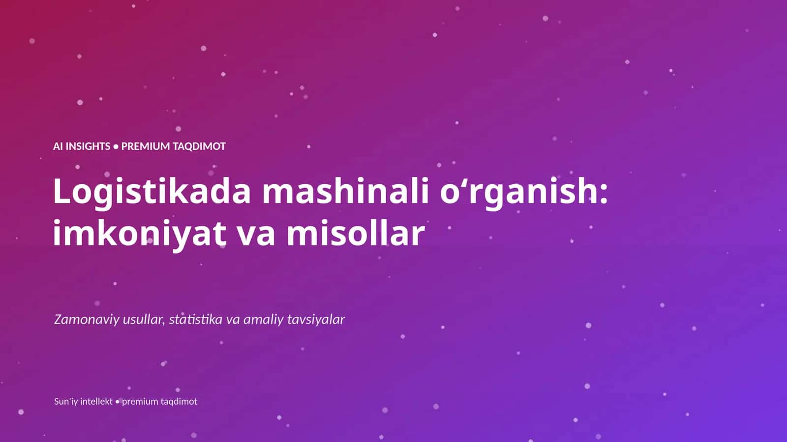 Sun'iy intellekt va premium taqdimot
