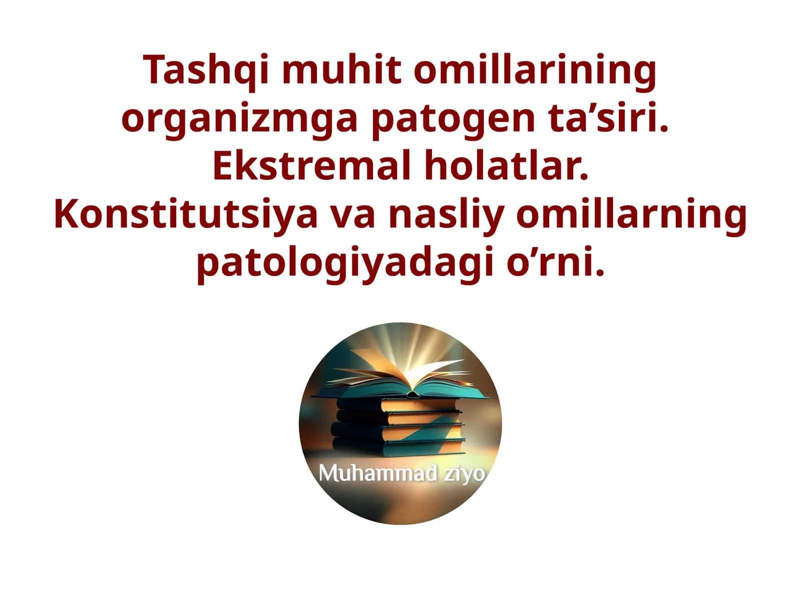 Tashqi muhit omillari va organizmga ta'siri