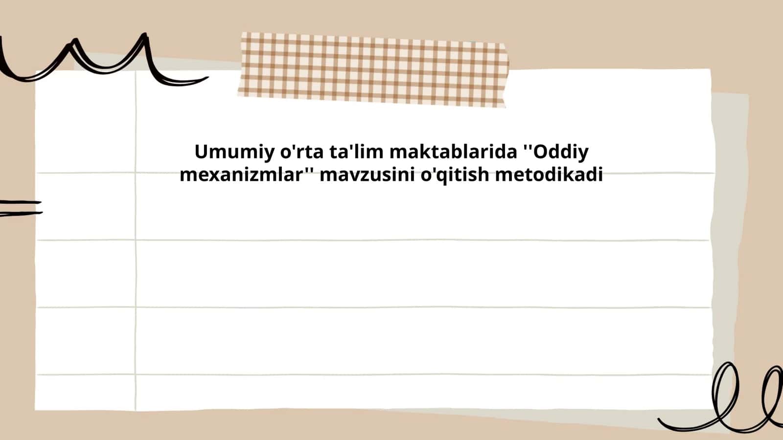 Oddiy mexanizmlar mavzusini o'qitish metodikadi