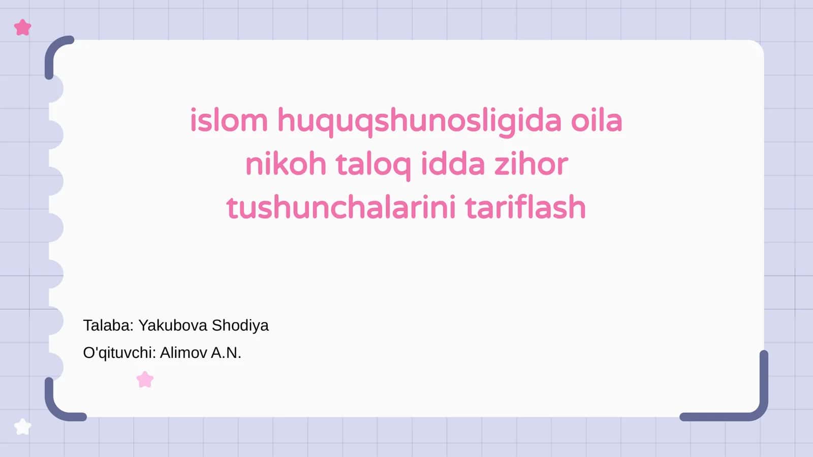 Islom huquqshunosligida oila nikoh taloq idda zihor tushunchalarini tariflash