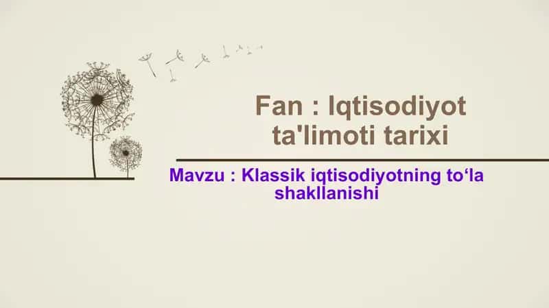Klassik iqtisodiyotning to'la shakllanishi
