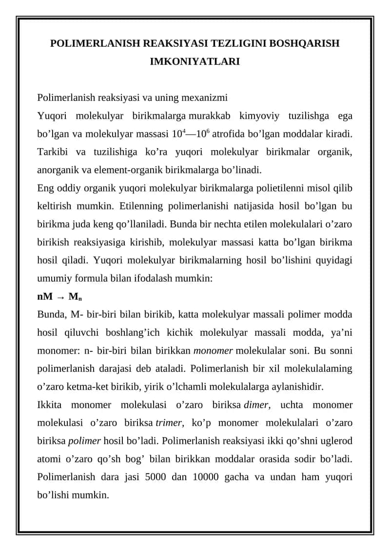 Polimerlanish Reaksiyasi Tezligini Boshqarish Imkoniyatlari