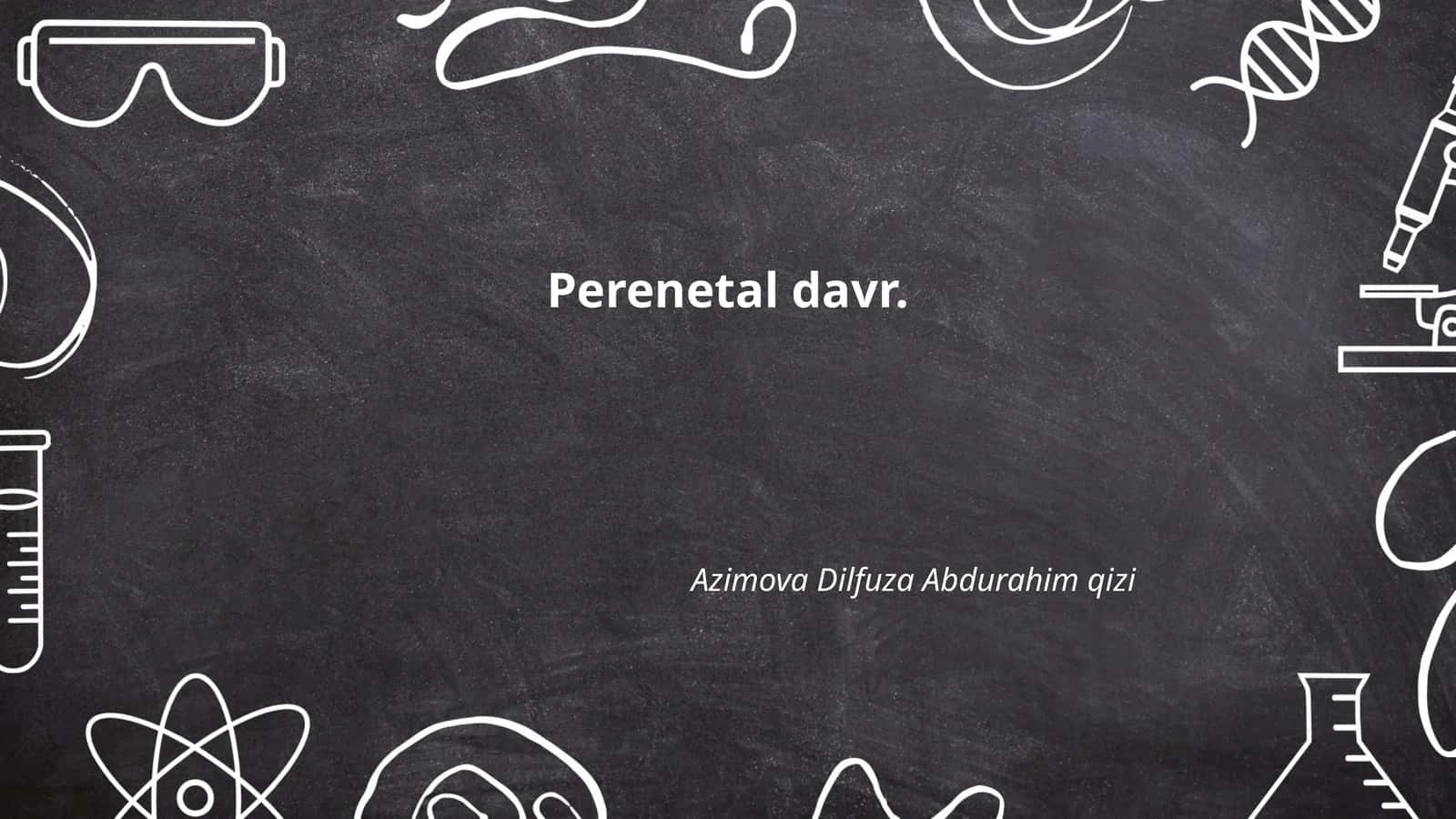Perenetal davr