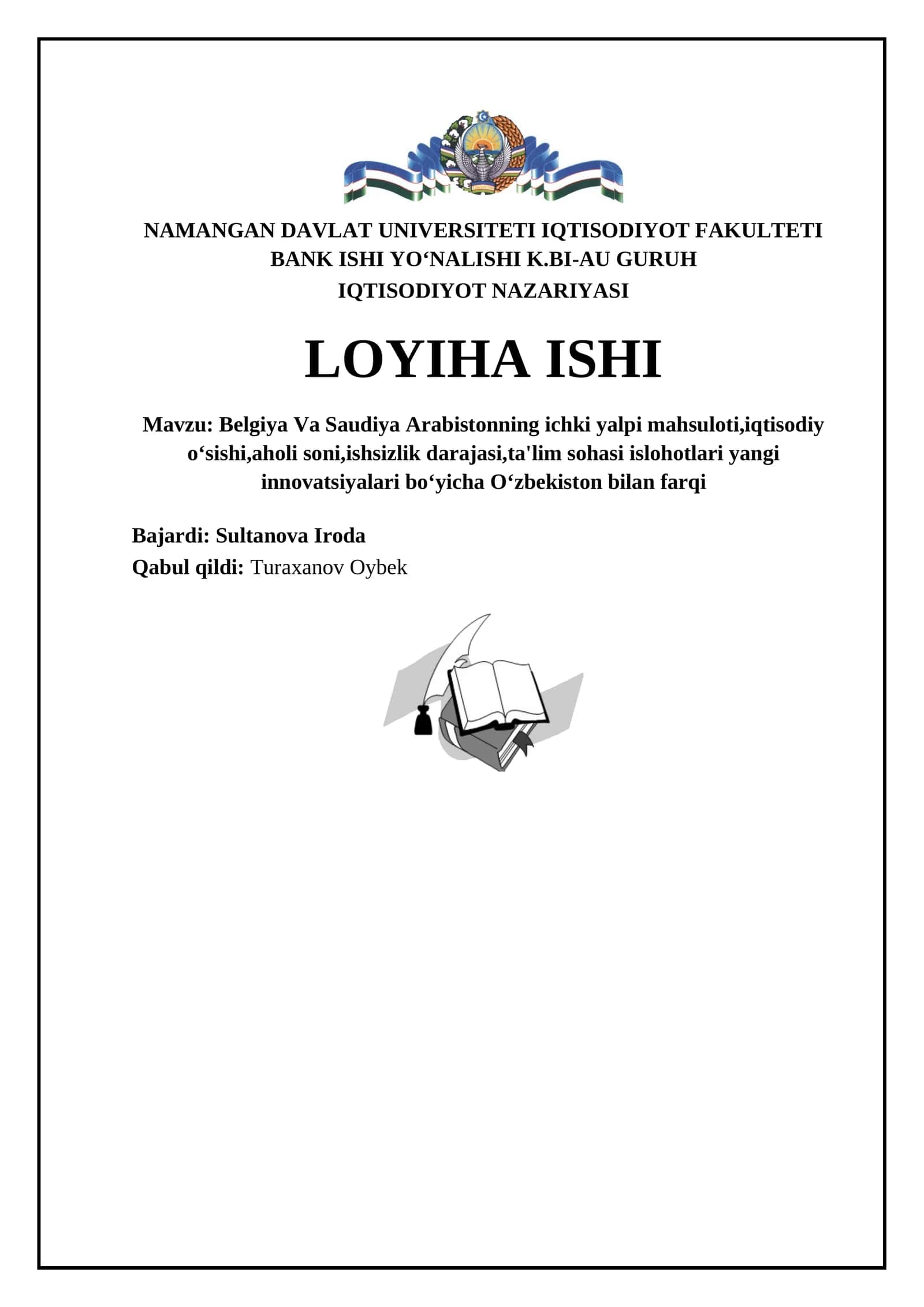 Belgiya Va Saudiya Arabistonning ichki yalpi mahsuloti,iqtisodiy oʻsishi,aholi soni,ishsizlik darajasi,ta'lim sohasi islohotlari yangi innovatsiyalari boʻyicha Oʻzbekiston bilan farqi