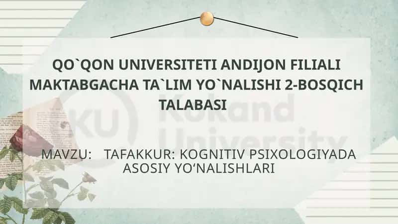 Kognitiv Psixologiyada Asosiy Yo‘nalishlari