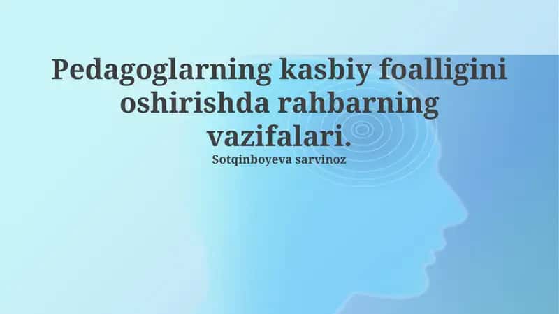 O'qituvchi kasbiy faolligini oshirishda liderlik