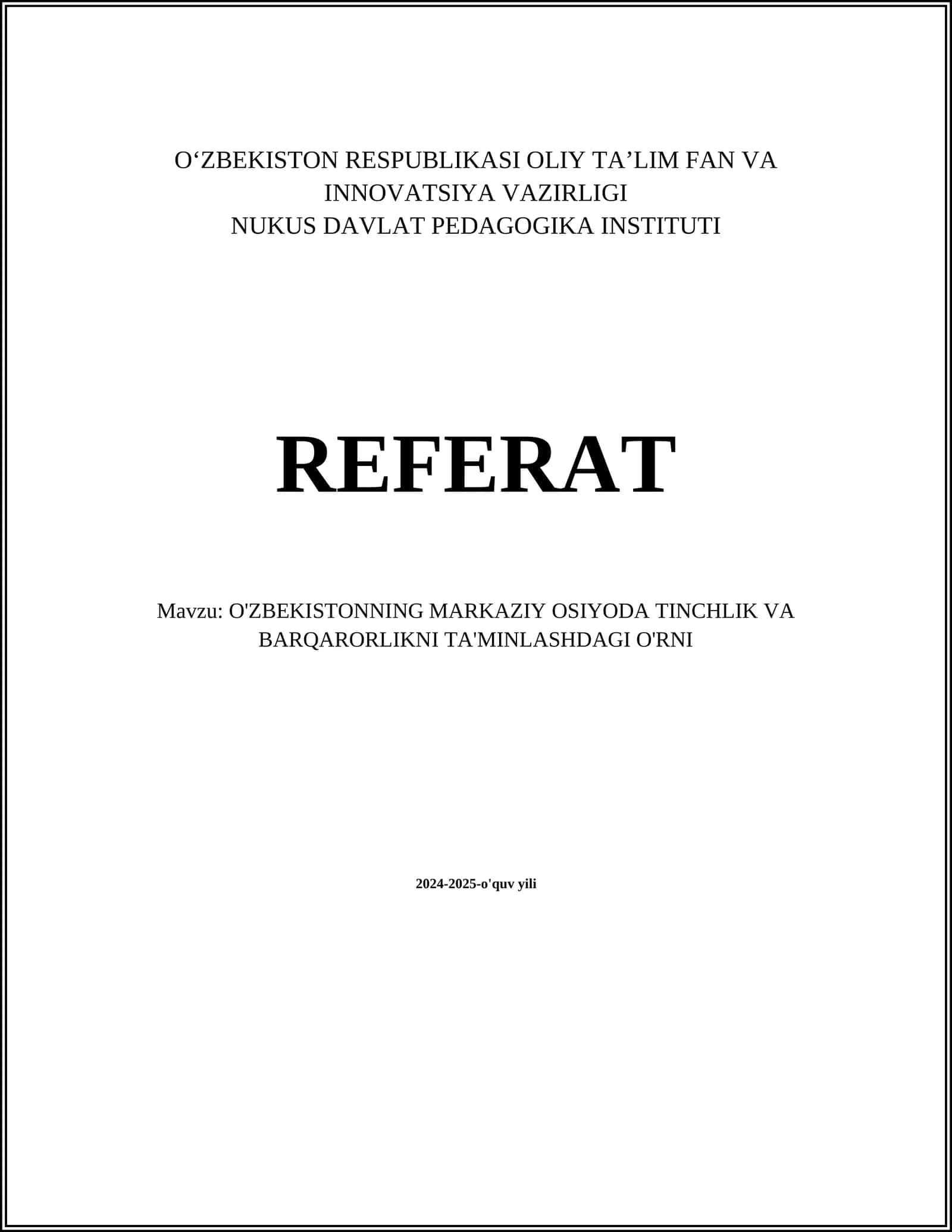 O'ZBEKISTONNING MARKAZIY OSIYODA TINCHLIK VA BARQARORLIKNI TA'MINLASHDAGI O'RNI