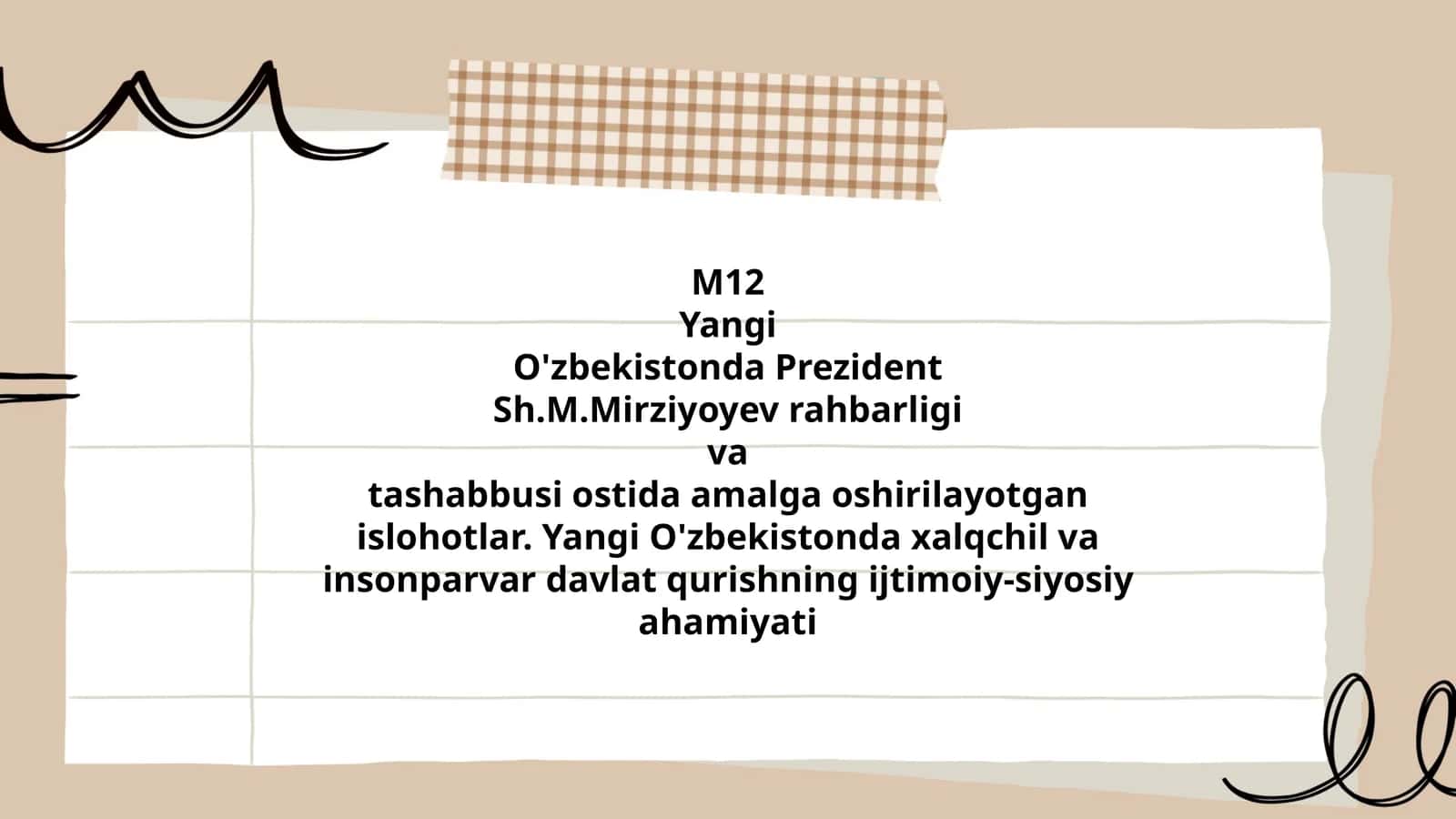 Yangi O'zbekistonda Prezident Sh.M.Mirziyoyev rahbarligi