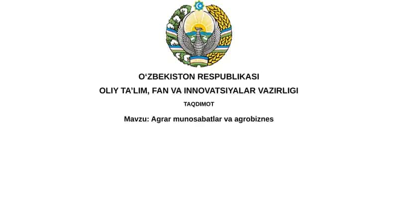 Agrar munosabatlar va agrobiznes