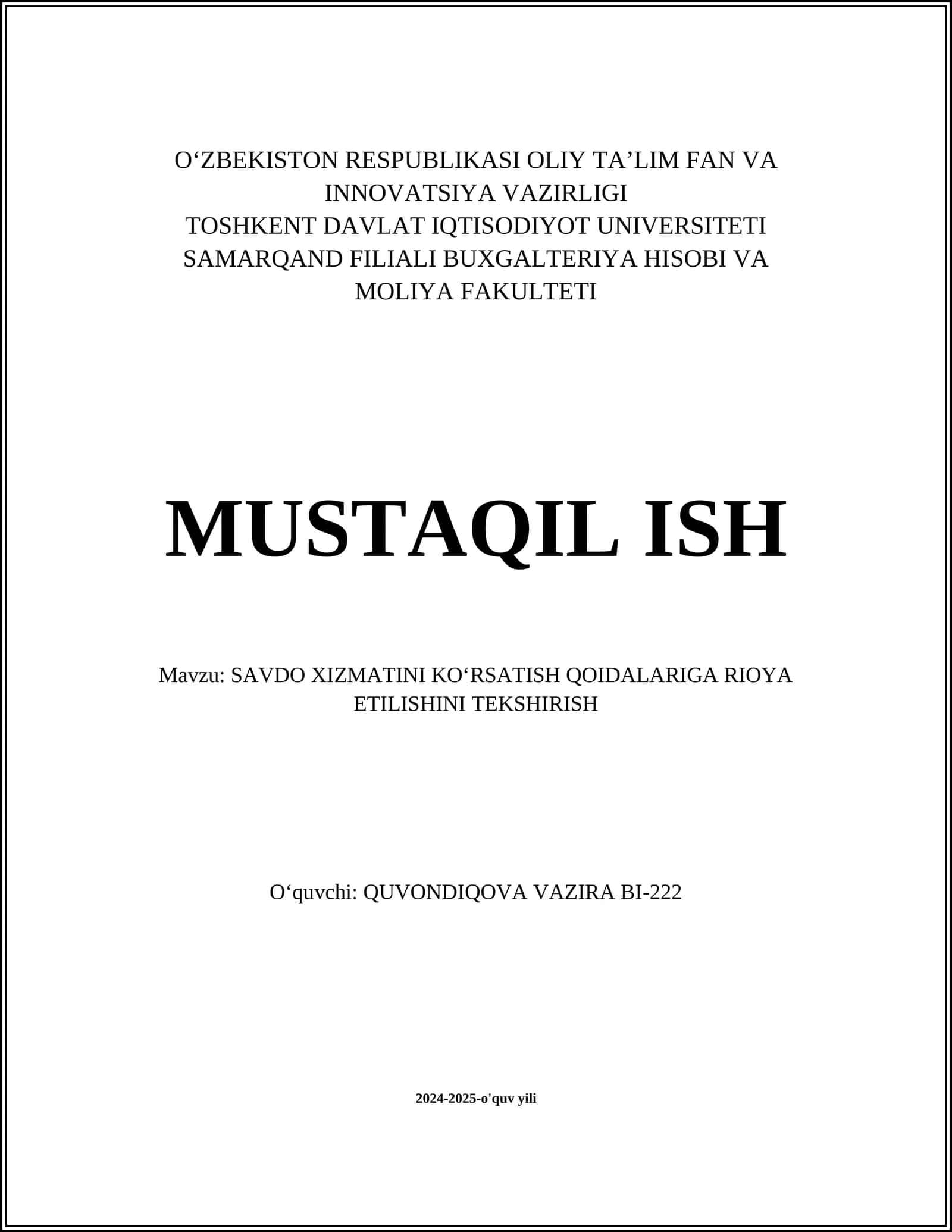 SAVDO XIZMATINI KOʻRSATISH QOIDALARIGA RIOYA ETILISHINI TEKSHIRISH