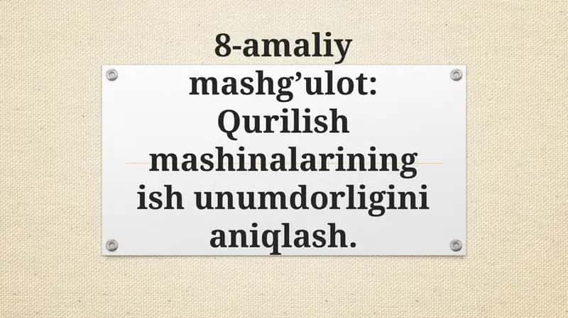 Qurilish mashinalarining ish unumdorligini aniqlash