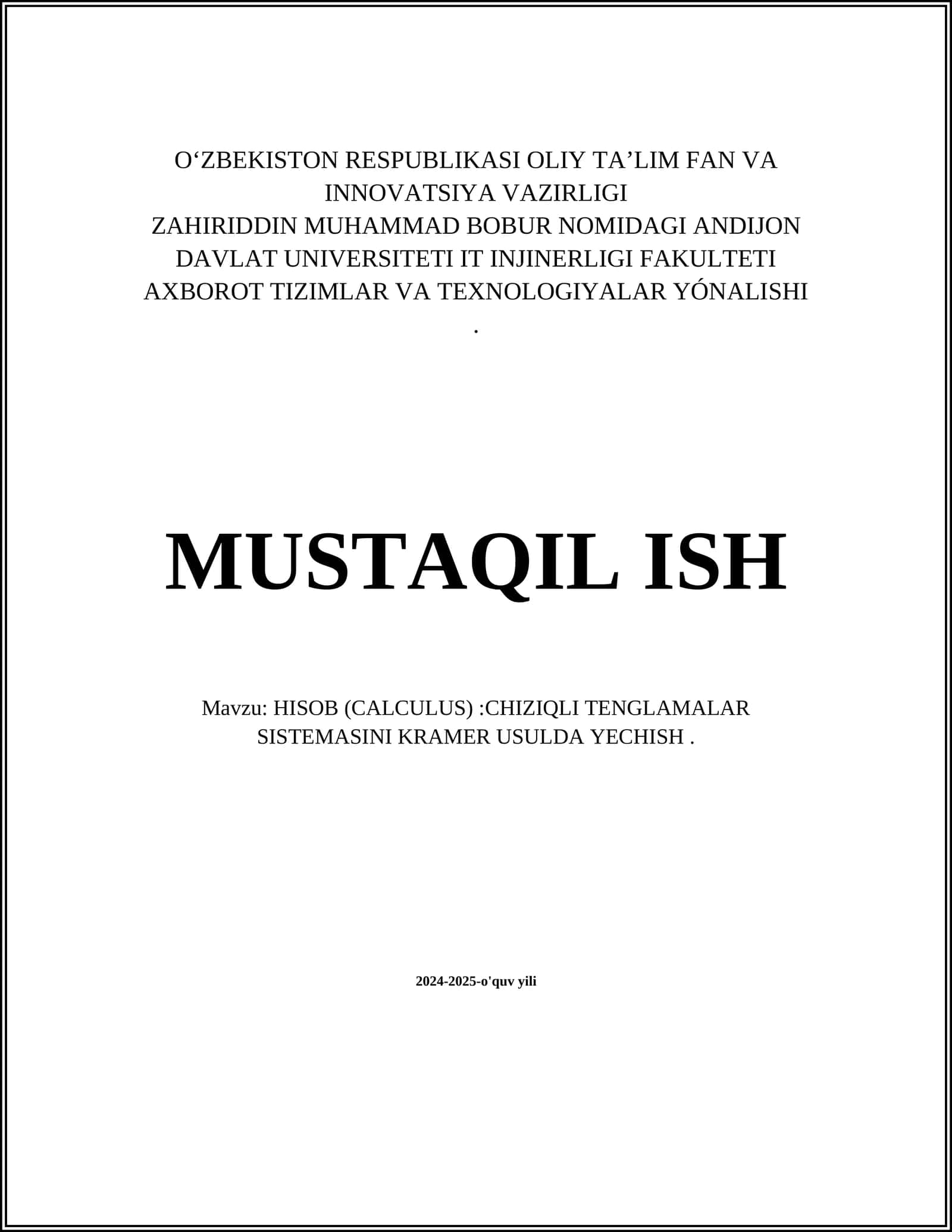 HISOB (CALCULUS):CHIZIQLI TENGLAMALAR SISTEMASINI KRAMER USULDA YECHISH