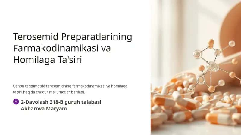 Terosemid Preparatlarining Farmakodinamikasi va Homilaga Ta'siri