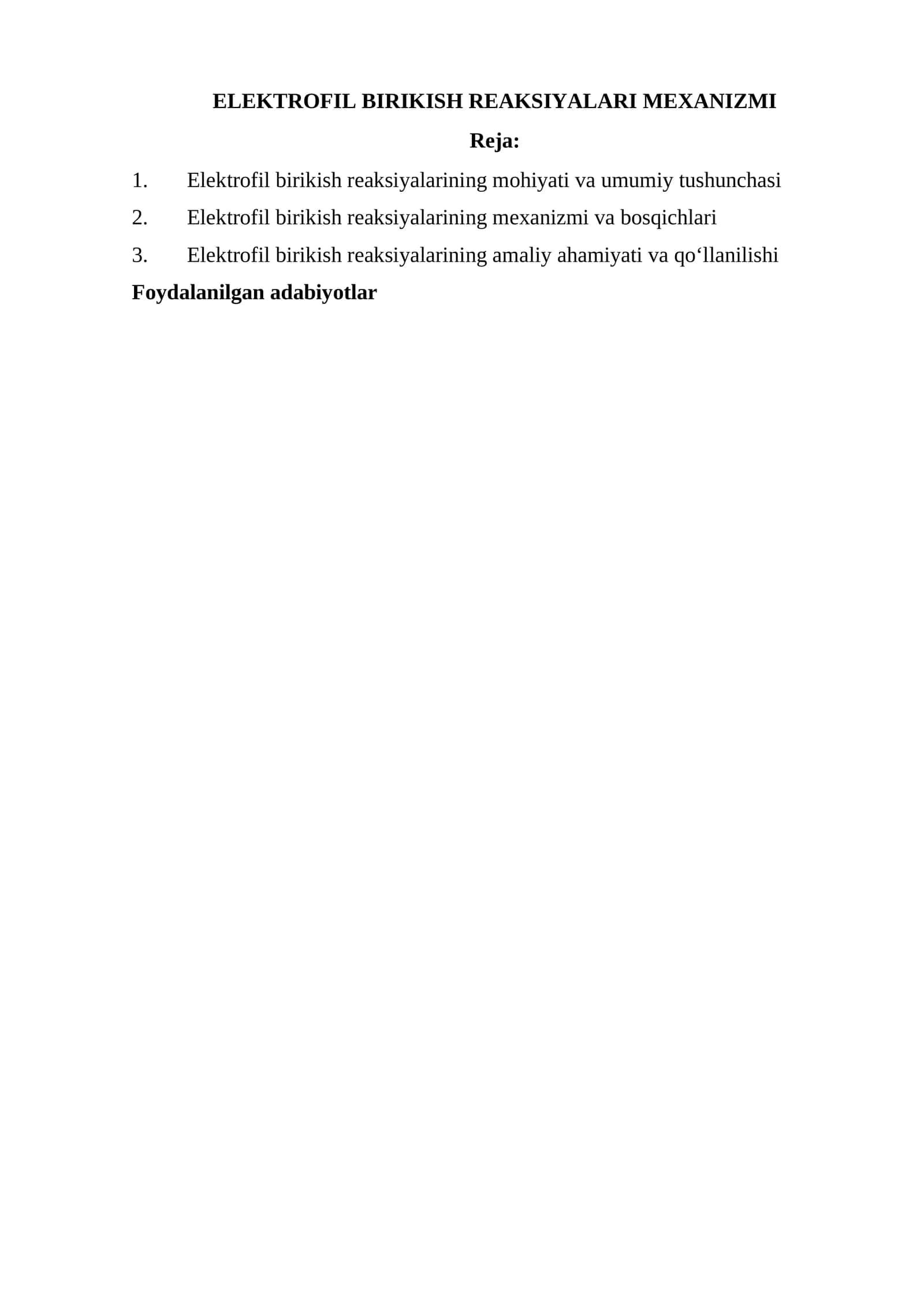 ELEKTROFIL BIRIKISH REAKSIYALARI MEXANIZMI