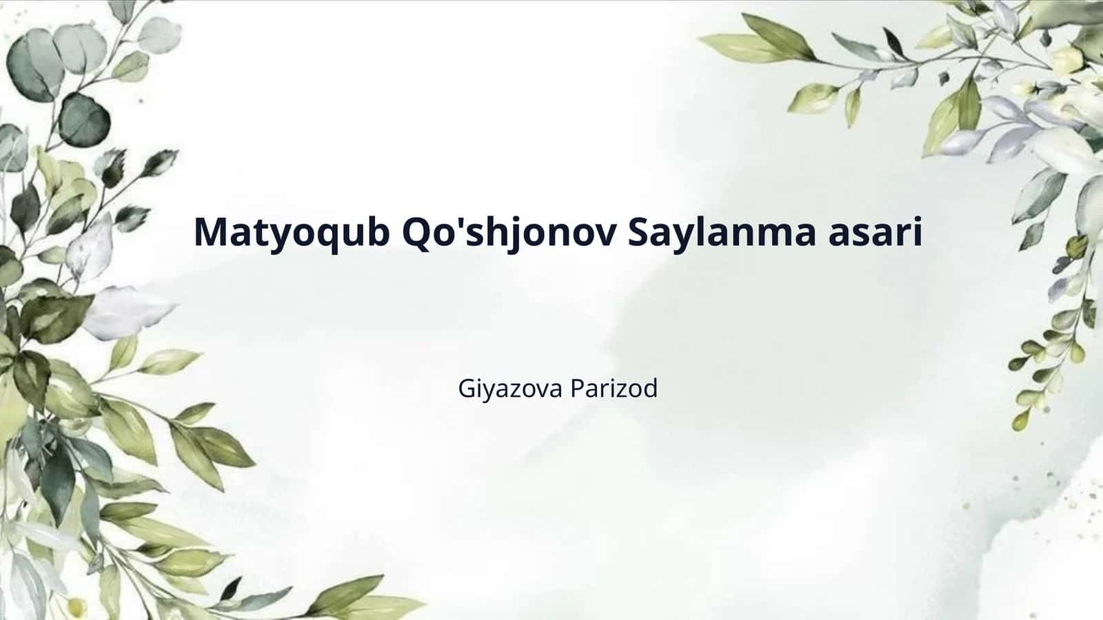 Matyoqub Qo'shjonov Saylanma asari