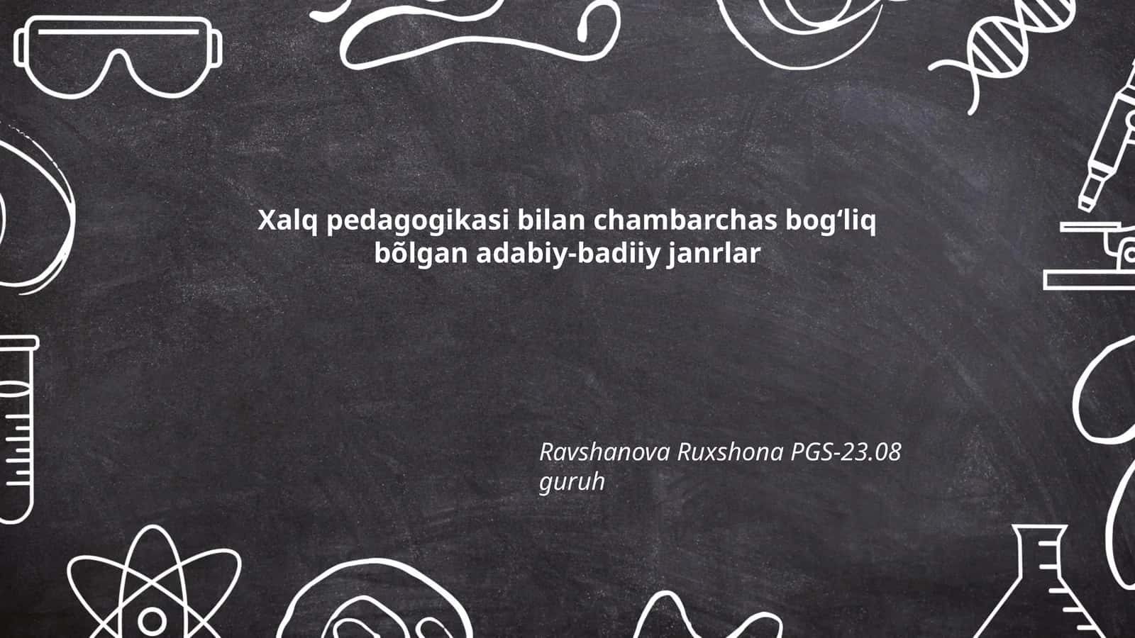Xalq pedagogikasi bilan chambarchas bogʻliq bõlgan adabiy-badiiy janrlar