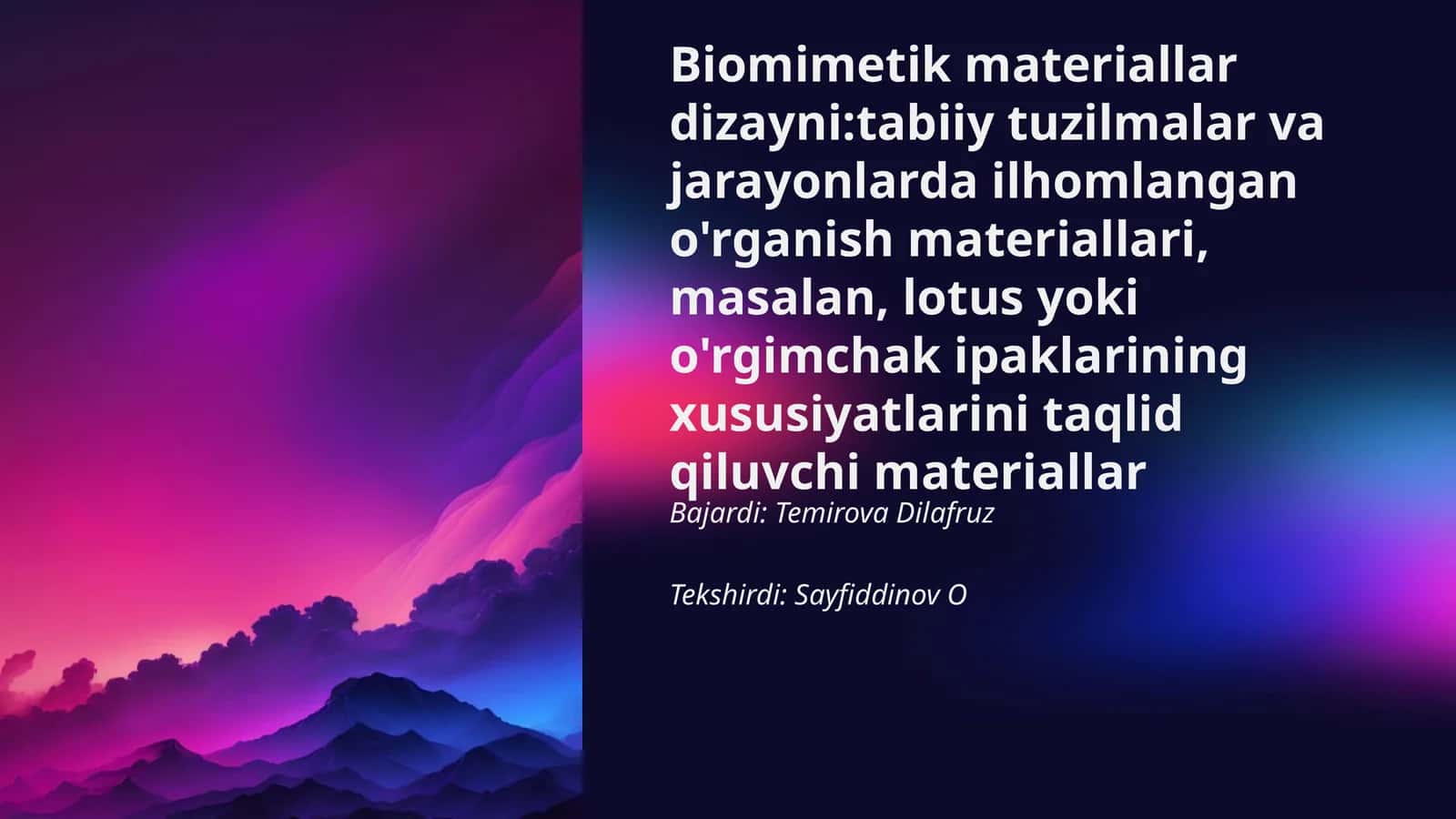Biomimetik materiallar dizayni:tabiiy tuzilmalar va jarayonlarda ilhomlangan o'rganish materiallari