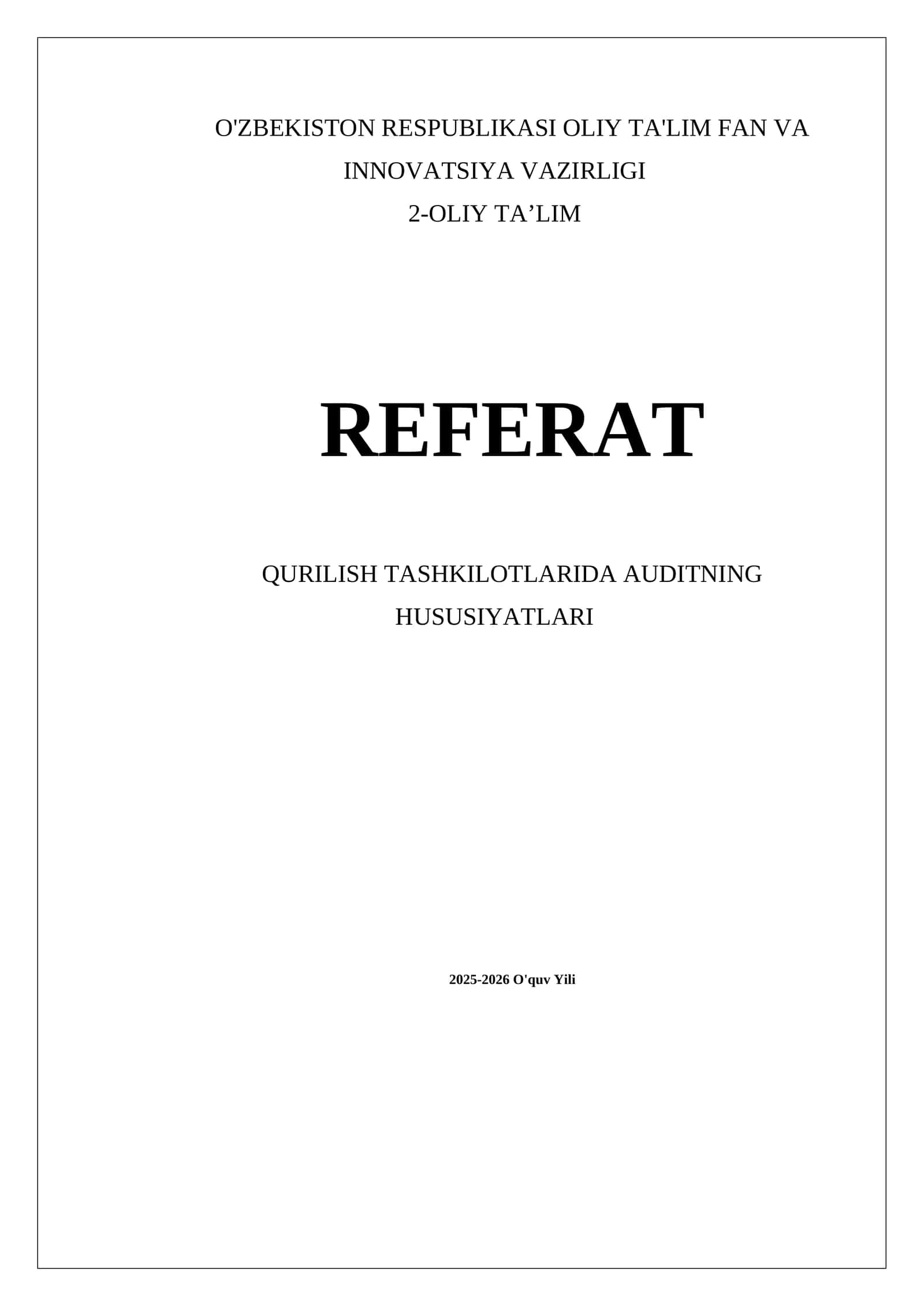 Qurilish Tashkilotlarida Auditning Hususiyatlari