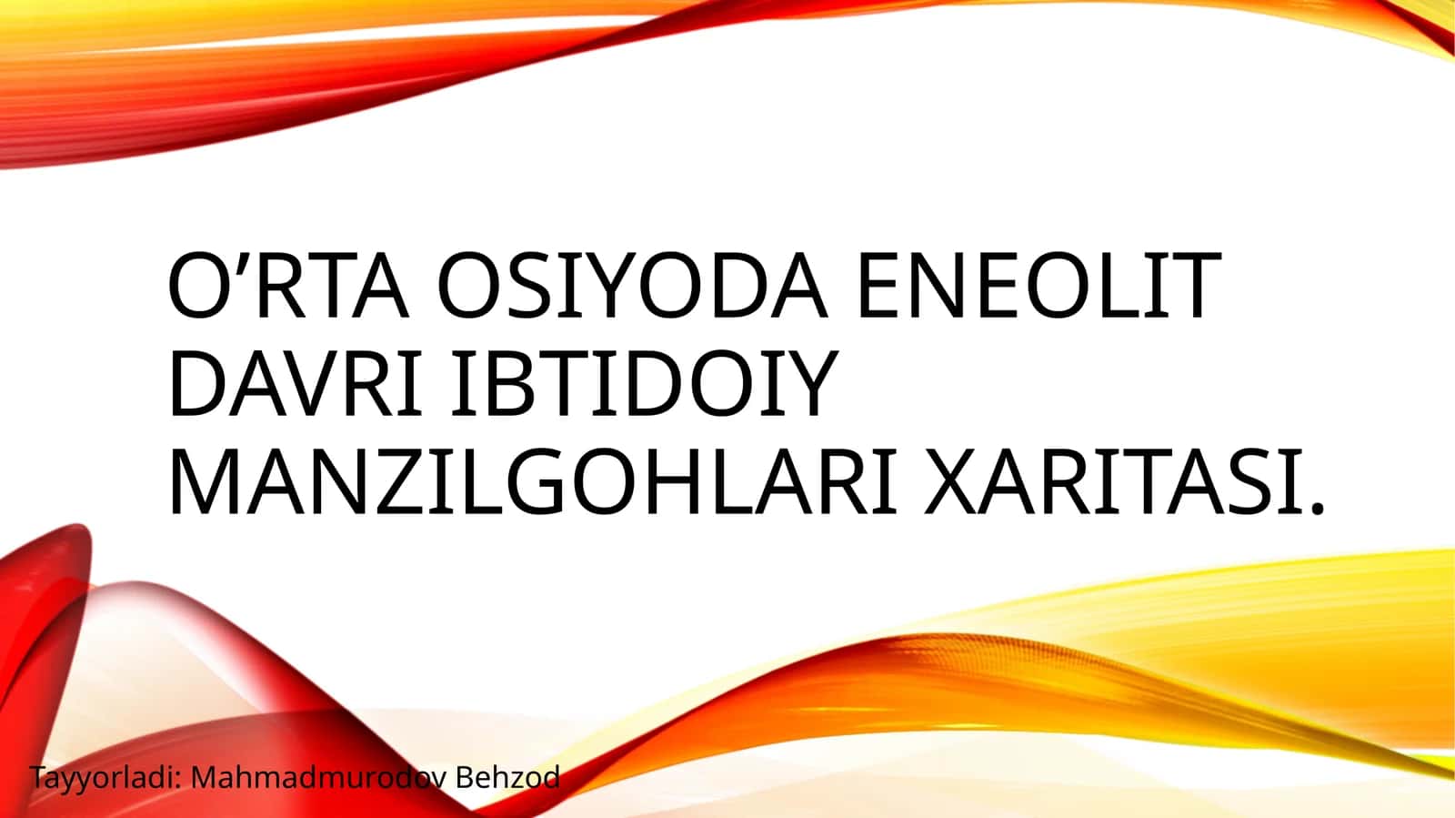 O’rta osiyoda eneolit davri ibtidoiy manzilgohlari xaritasi