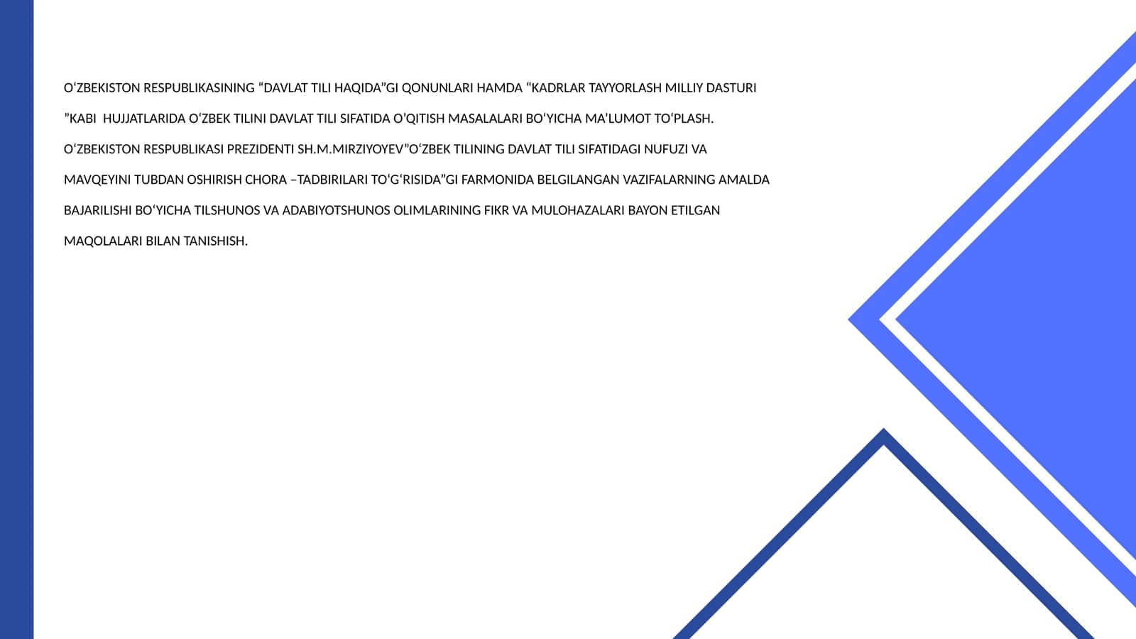 O‘zbekiston Respublikasining “Davlat Tili Haqida”gi Qonunlari