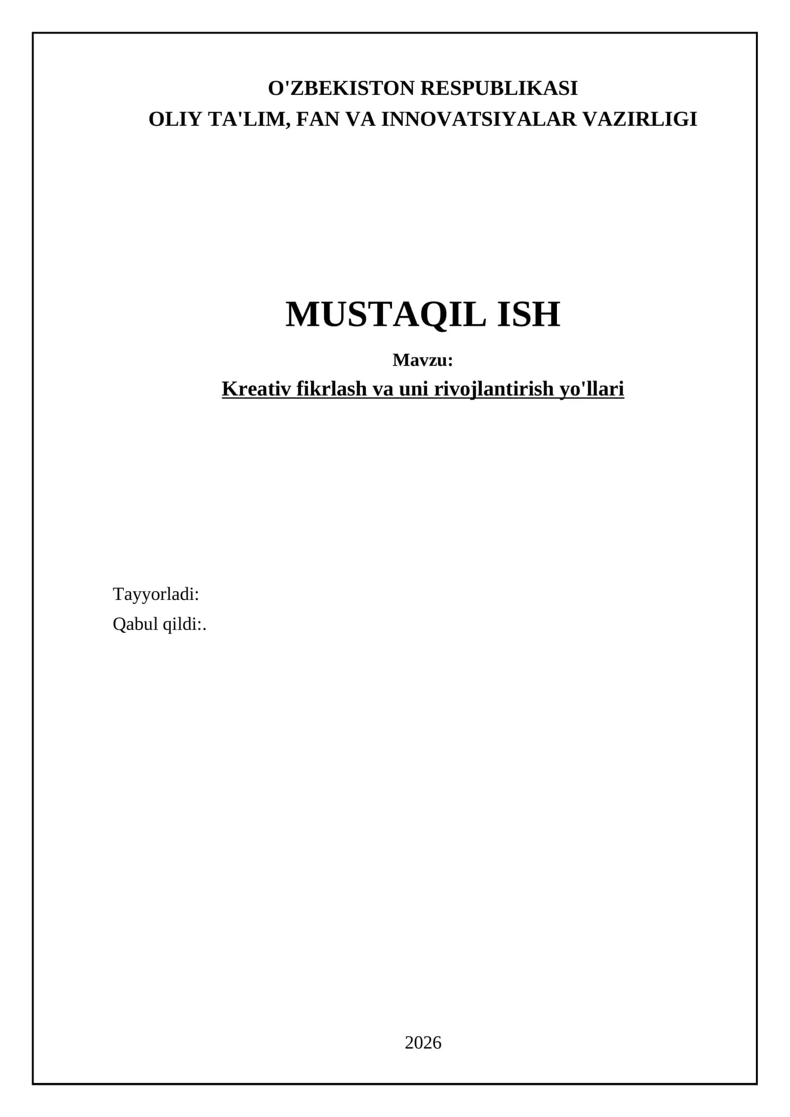 Kreativ fikrlash va uni rivojlantirish yo'llari