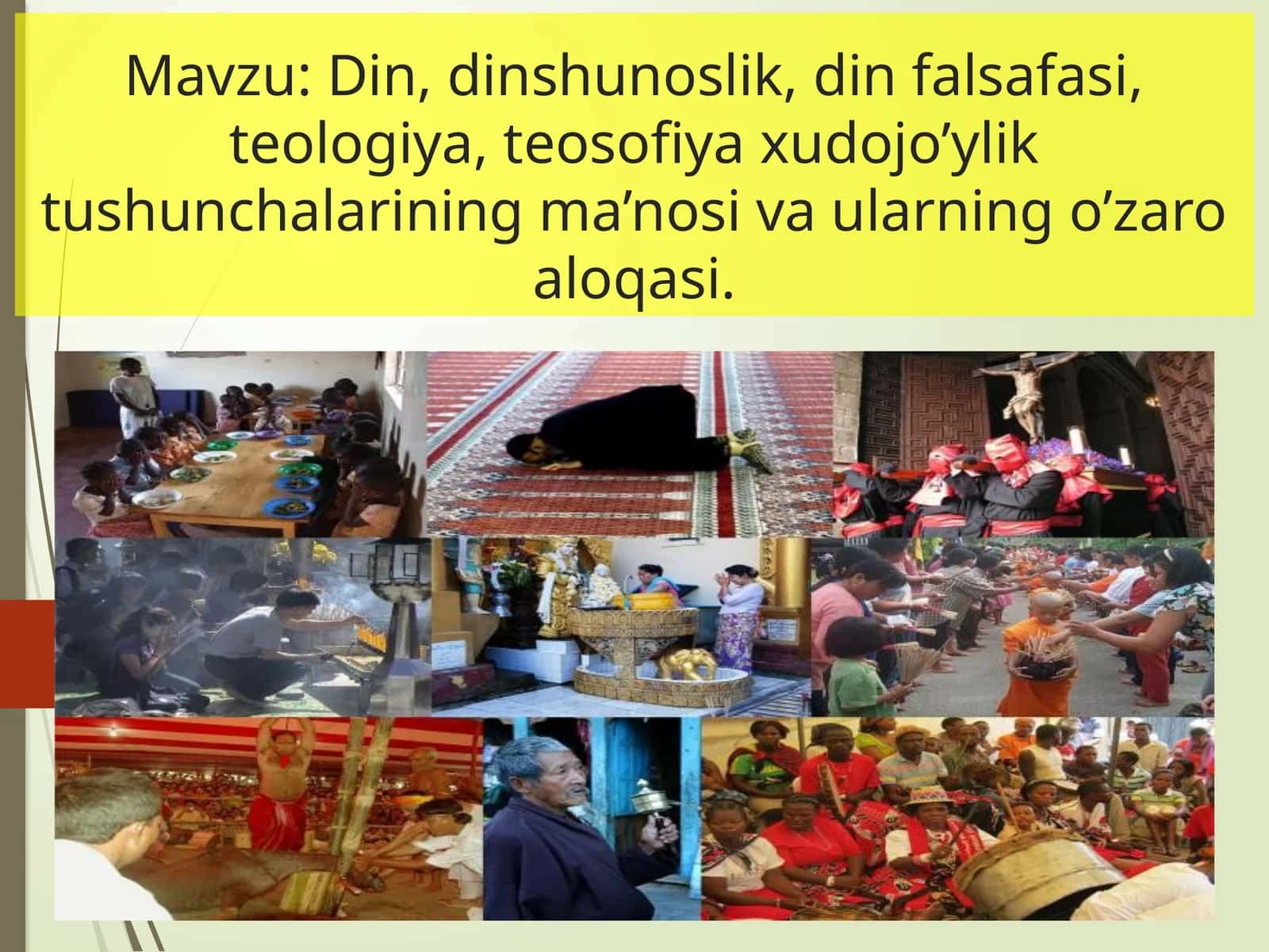 Din, dinshunoslik, din falsafasi, teologiya, teosofiya xudojo’ylik tushunchalarining ma’nosi va ularning o’zaro aloqasi