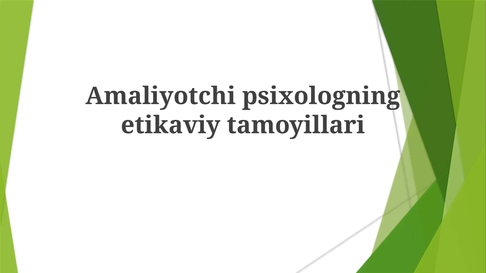 Amaliyotchipsixologningetikaviytamoyillari