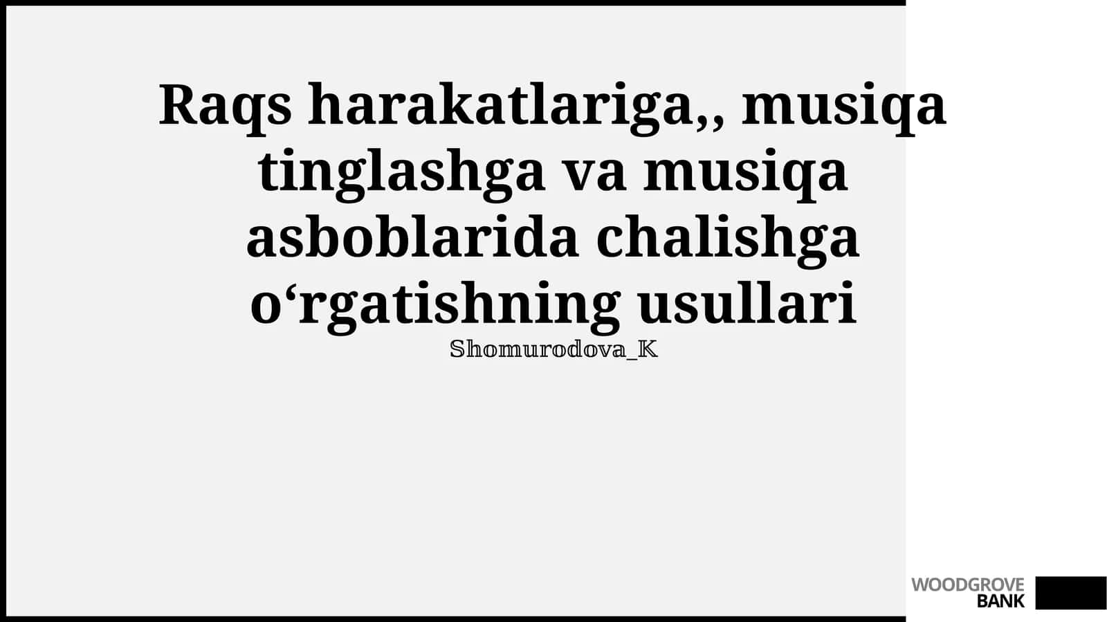 Raqs Harakatlarini O'rgatish Usullari