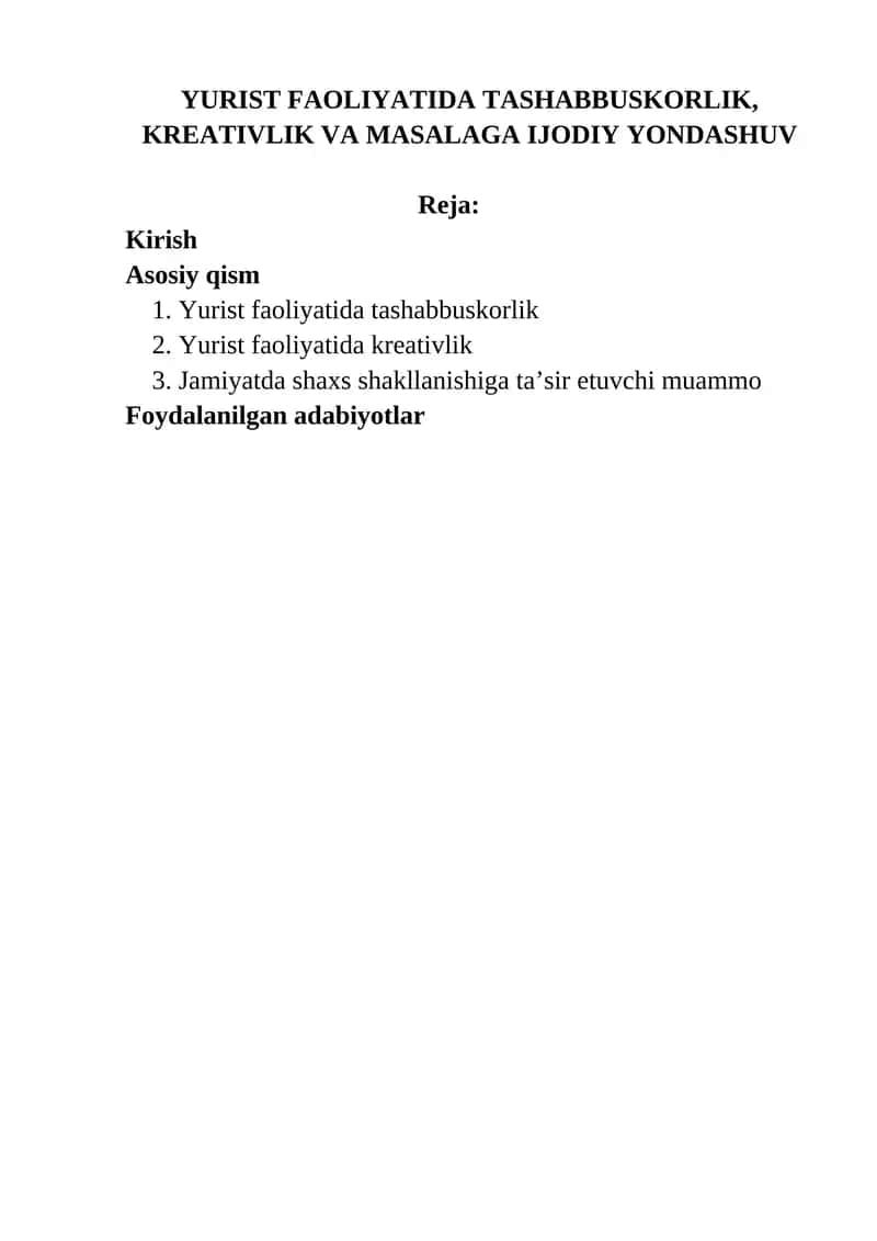 YURIST FAOLIYATIDA TASHABBUSKORLIK, KREATIVLIK VA MASALAGA IJODIY YONDASHUV
