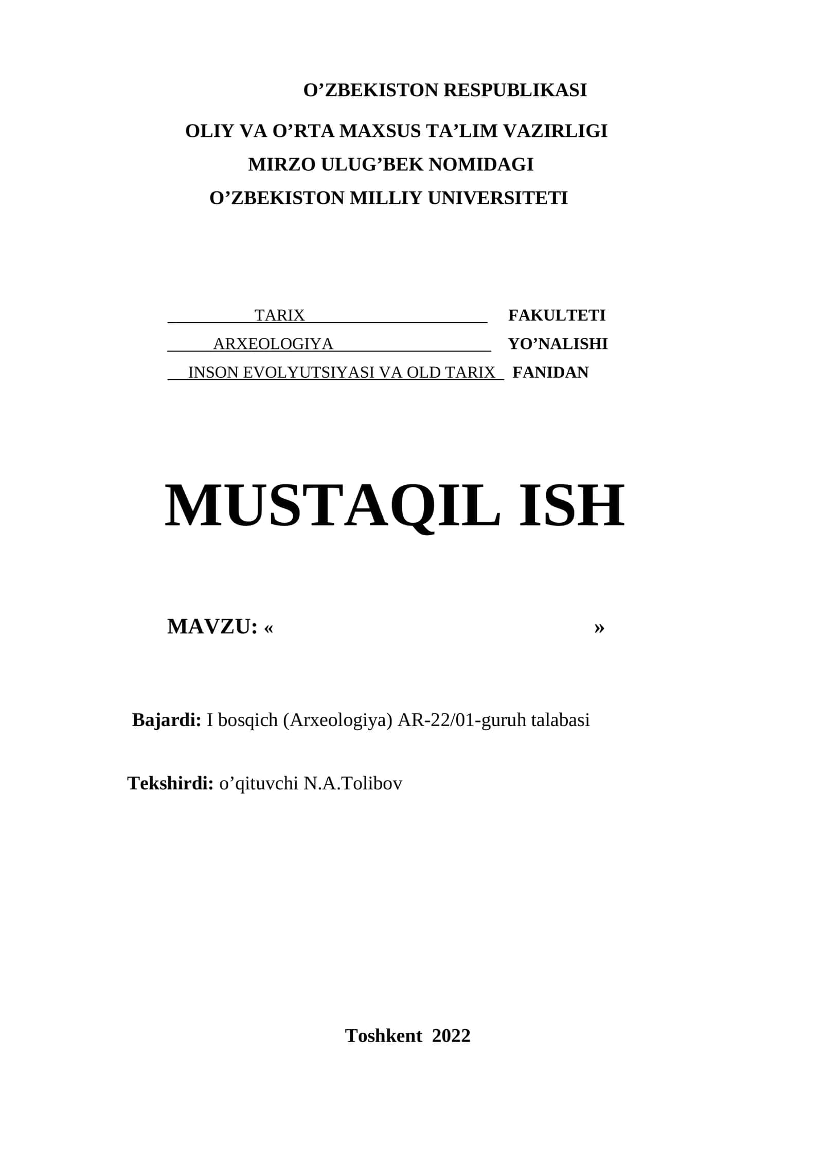 INSON EVOLYUTSIYASI VA OLD TARIX FANIDAN MUSTAQIL ISH