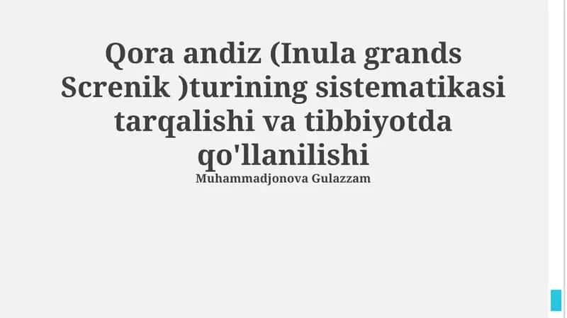 Qora andiz (Inula grands Screnik ) tarqalishi va tibbiyotda qo'llanilishi