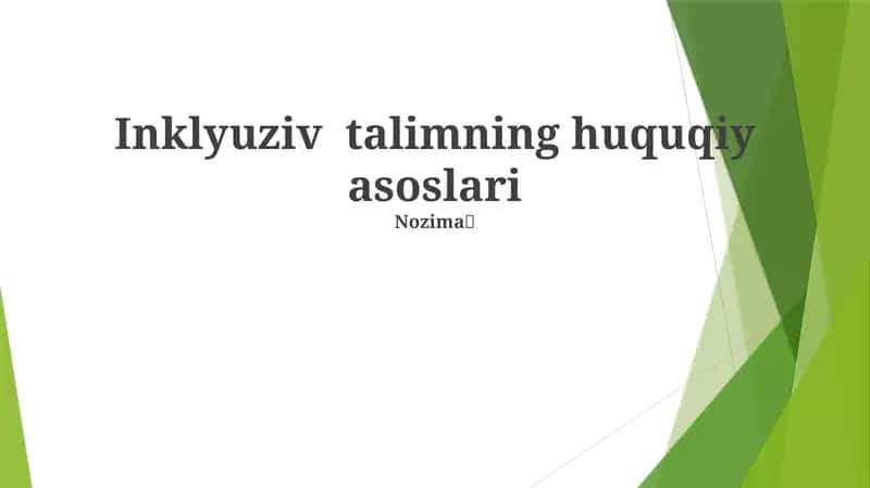 Inklyuziv talimning huquqiy asoslari