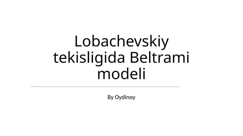 Lobachevskiy tekisligida Beltrami modeli