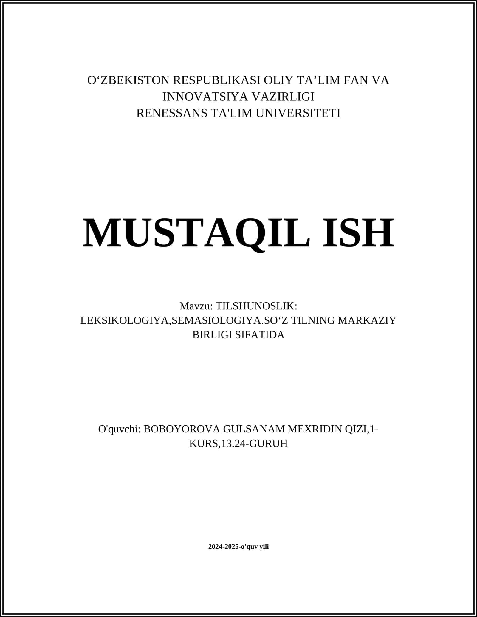 TILSHUNOSLIK: LEKSIKOLOGIYA,SEMASIOLOGIYA.SOʻZ TILNING MARKAZIY BIRLIGI SIFATIDA