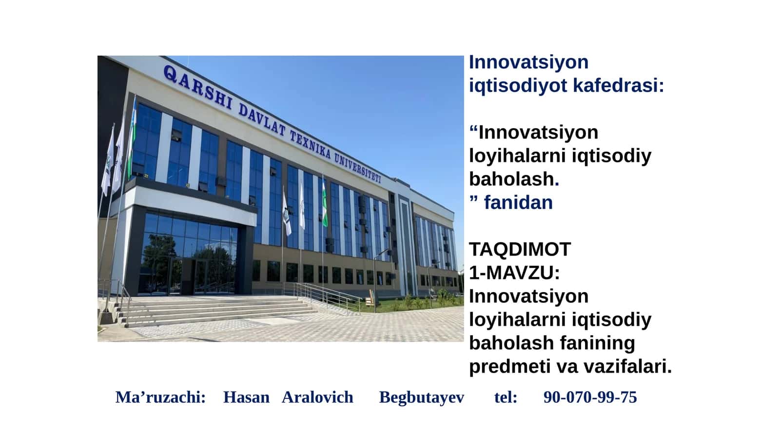 Innovatsiyon loyihalarni iqtisodiy baholashfanining predmeti va vazifalari