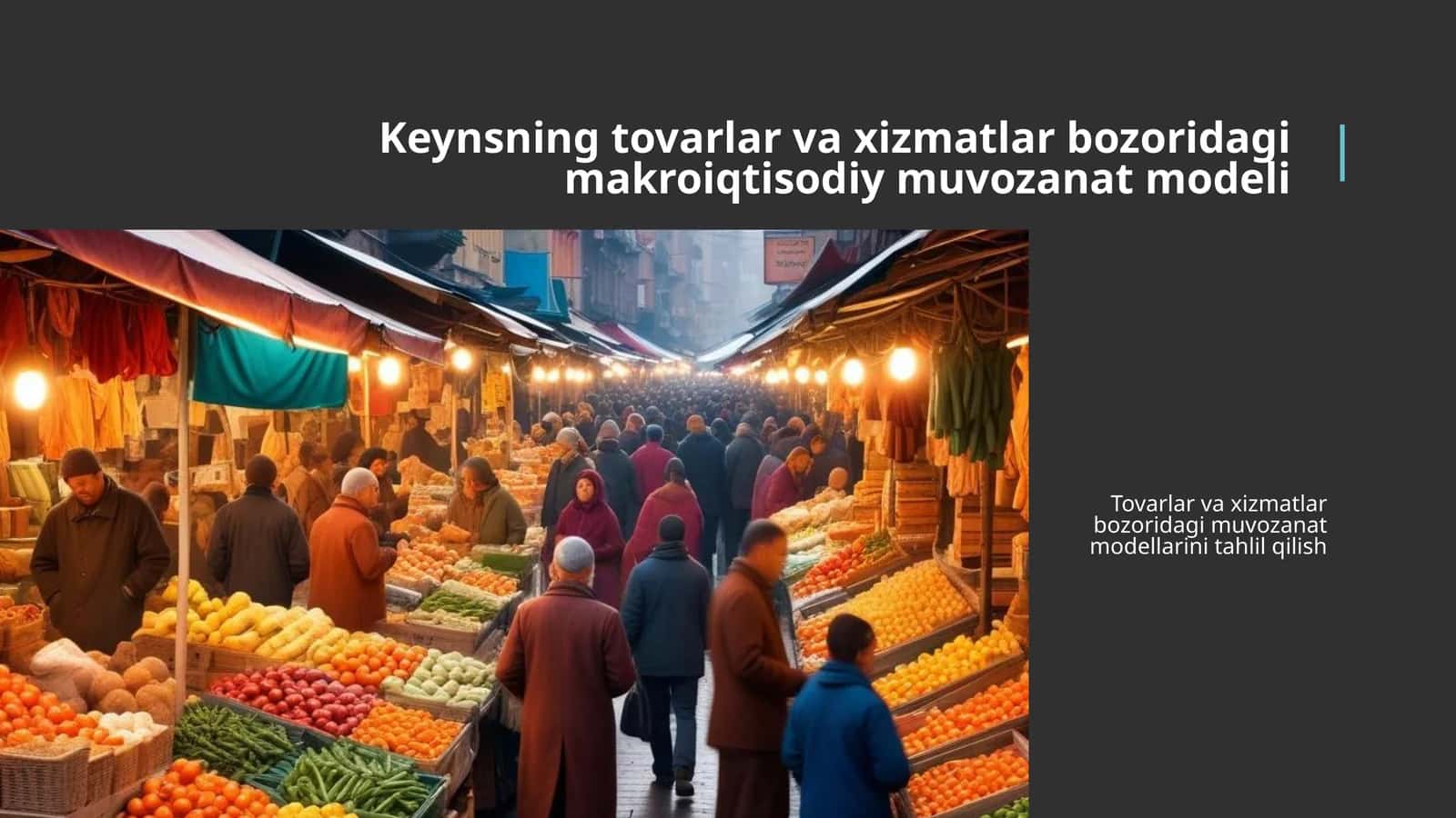 Keynsning tovarlar va xizmatlar bozoridagi makroiqtisodiy muvozanat modeli