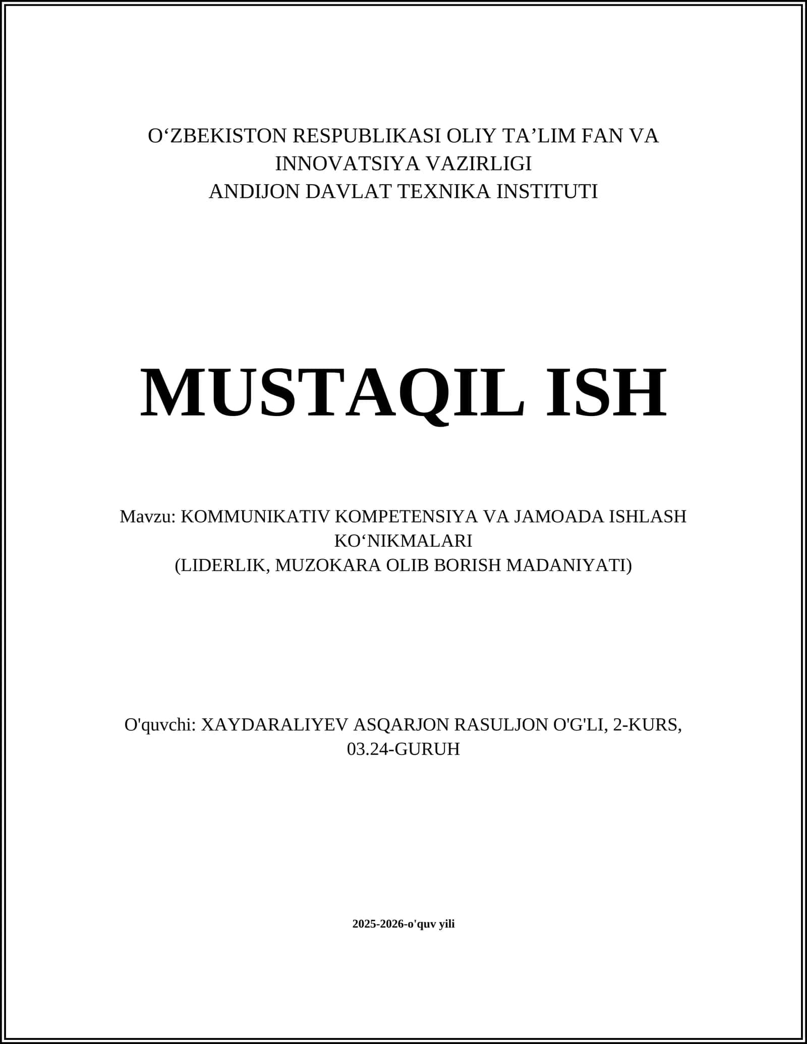 KOMMUNIKATIV KOMPETENSIYA VA JAMOADA ISHLASH KO‘NIKMALARI (LIDERLIK, MUZOKARA OLIB BORISH MADANIYATI)